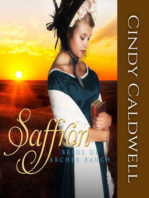 Title details for Saffron by Cindy Caldwell - Wait list